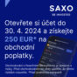 Saxo Bank transakční kredit 250 EUR
