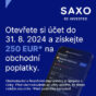 Saxo Bank investování bonus 250 EUR