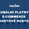 globální platby a ecommerce Eva Mahdalová Finlord