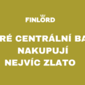 centrální banky nákup zlata