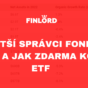 Správci fondů a zdarma nákup ETF