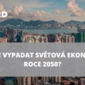 Světová ekonomika 2050