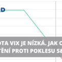 VIX a zajištění proti poklesům