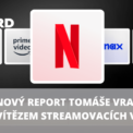 streamovací platformy report