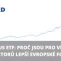 EU a US ETF srovnání