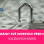 jak ochránit své investice